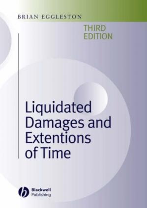 Liquidated Damages and Extensions of Time: In Construction Contracts (3rd Ediiton) - Orginal Pdf
